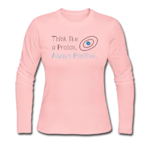 "Think like a Proton" (black) - Women's Long Sleeve T-Shirt